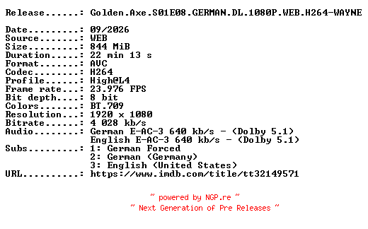 NFO for the release Golden.Axe.S01E08.GERMAN.DL.1080P.WEB.H264-WAYNE by WAYNE