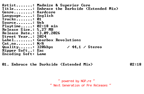 NFO for the release Madmize_and_Superior_Core-Embrace_the_Darkside_(Extended_Mix)-SINGLE-WEB-2024-XTC_iNT by XTC_iNT