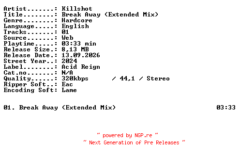 NFO for the release Killshot-Break_Away_(Extended_Mix)-SINGLE-WEB-2024-XTC_iNT by XTC_iNT