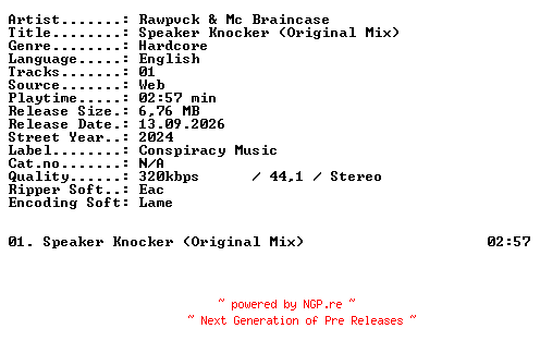 NFO for the release RAWPVCK_and_MC_Braincase-Speaker_Knocker_(Original_Mix)-SINGLE-WEB-2024-XTC_iNT by XTC_iNT