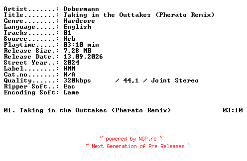 NFO for the release Dobermann-Taking_in_the_Outtakes_(Pherato_Remix)-WEB-2024-XTC_iNT by XTC_iNT