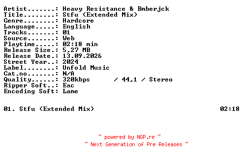 NFO for the release Heavy_Resistance_and_Bmberjck-STFU_(Extended_Mix)-SINGLE-WEB-2024-XTC_iNT by XTC_iNT