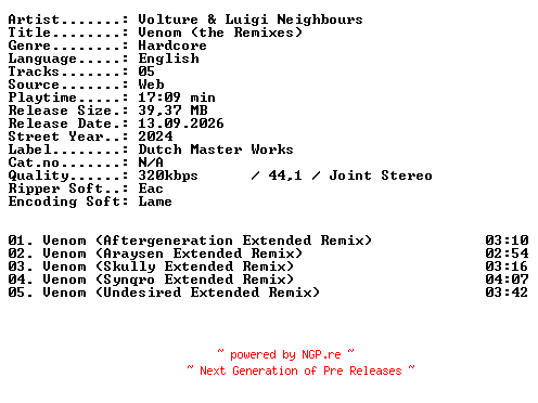 NFO for the release Volture_and_Luigi_Neighbours-Venom_(the_Remixes)-WEB-2024-XTC_iNT by XTC_iNT