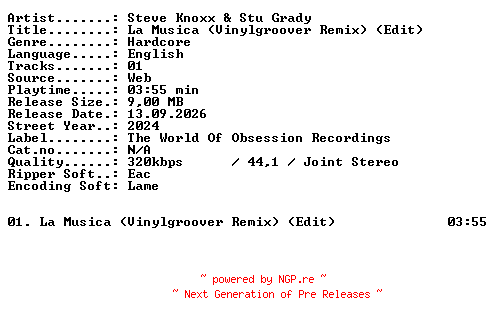 NFO for the release Steve_Knoxx_and_Stu_Grady-La_Musica_(Vinylgroover_Remix)_(Edit)-SINGLE-WEB-2024-XTC_iNT by XTC_iNT