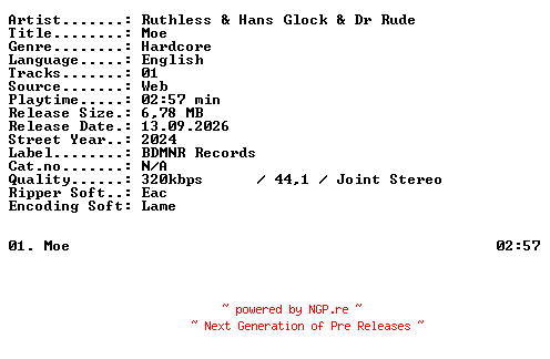 NFO for the release Ruthless_and_Hans_Glock_and_Dr_Rude-MOE-SINGLE-WEB-2024-XTC_iNT by XTC_iNT