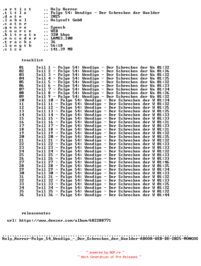 NFO for the release Holy_Horror-Folge_54_Wendigo_-_Der_Schrecken_der_Waelder-ABOOK-WEB-DE-2025-MONGOS by MONGOS