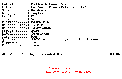 NFO for the release Malice_and_Level_One-We_Dont_Play_(Extended_Mix)-SINGLE-WEB-2024-XTC_iNT by XTC_iNT