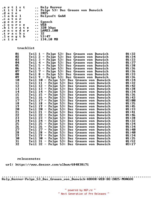 NFO for the release Holy_Horror-Folge_53_Das_Grauen_von_Dunwich-ABOOK-WEB-DE-2025-MONGOS by MONGOS