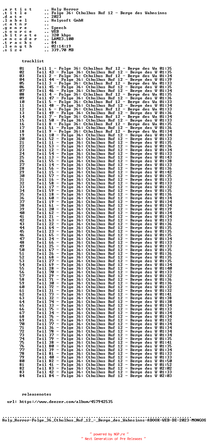 NFO for the release Holy_Horror-Folge_36_Cthulhus_Ruf_12_-_Berge_des_Wahnsinns-ABOOK-WEB-DE-2023-MONGOS by MONGOS