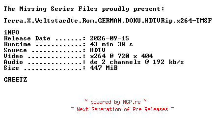 NFO for the release Terra.X.Weltstaedte.Rom.GERMAN.DOKU.HDTVRip.x264-TMSF by TMSF
