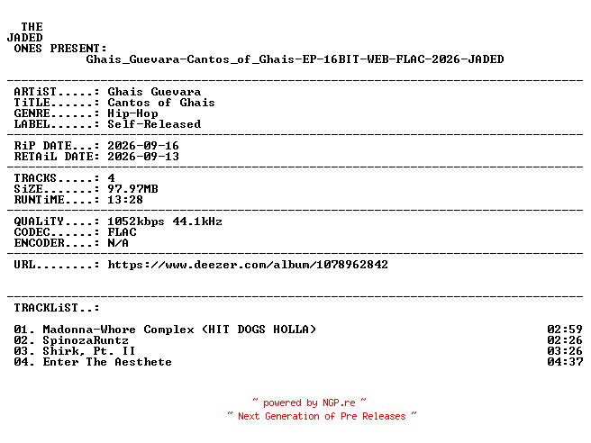 NFO for the release Ghais_Guevara-Cantos_of_Ghais-EP-16BIT-WEB-FLAC-2026-JADED by JADED