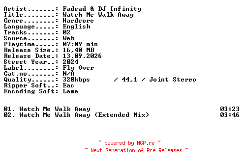 NFO for the release FADEAD_and_DJ_Infinity-Watch_Me_Walk_Away-WEB-2024-XTC_iNT by XTC_iNT