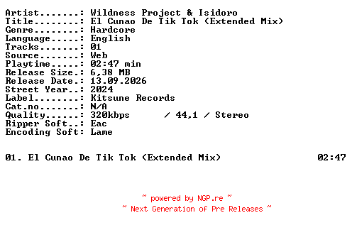 NFO for the release Wildness_Project_and_Isidoro-El_Cunao_De_Tik_Tok_(Extended_Mix)-SINGLE-WEB-2024-XTC_iNT by XTC_iNT