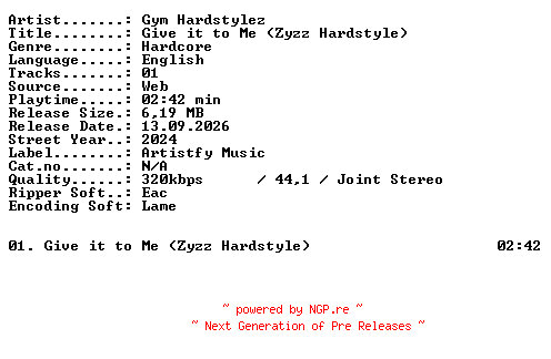 NFO for the release Gym_Hardstylez-Give_it_to_Me_(Zyzz_Hardstyle)-SINGLE-WEB-2024-XTC_iNT by XTC_iNT
