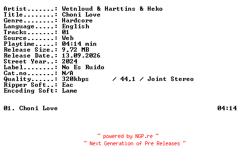 NFO for the release Wetnloud_and_Harttins_and_Heko-Choni_Love-SINGLE-WEB-2024-XTC_iNT by XTC_iNT