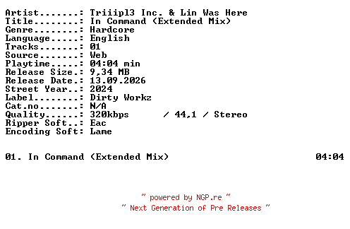NFO for the release TRIIIPL3_Inc_and_Lin_Was_Here-In_Command_(Extended_Mix)-SINGLE-WEB-2024-XTC_iNT by XTC_iNT