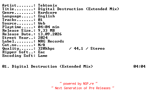 NFO for the release Tektonix-Digital_Destruction_(Extended_Mix)-SINGLE-WEB-2024-XTC_iNT by XTC_iNT