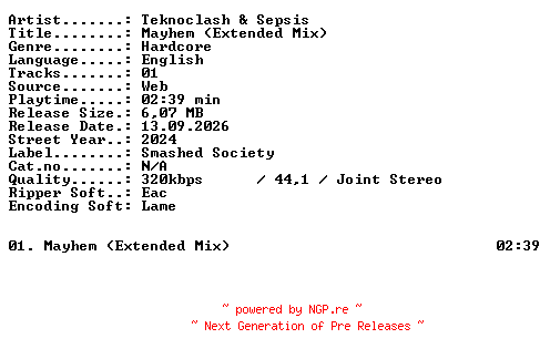 NFO for the release Teknoclash_and_Sepsis-Mayhem_(Extended_Mix)-SINGLE-WEB-2024-XTC_iNT by XTC_iNT