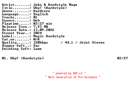 NFO for the release Joka_and_Hardstyle_Mage-Why_(Hardstyle)-SINGLE-WEB-2024-XTC_iNT by XTC_iNT