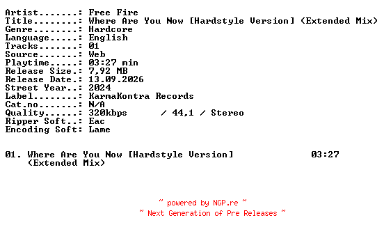 NFO for the release Free_Fire-Where_Are_You_Now_(Hardstyle_Version)_(Extended_Mix)-SINGLE-WEB-2024-XTC_iNT by XTC_iNT