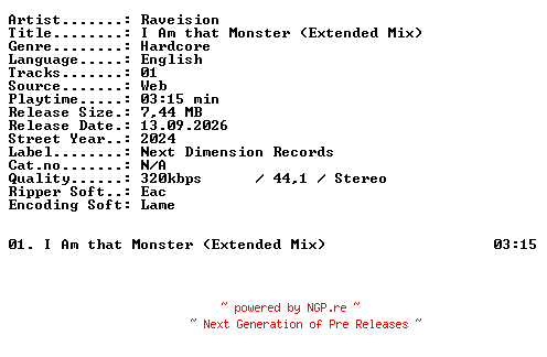 NFO for the release Raveision-I_Am_that_Monster_(Extended_Mix)-SINGLE-WEB-2024-XTC_iNT by XTC_iNT