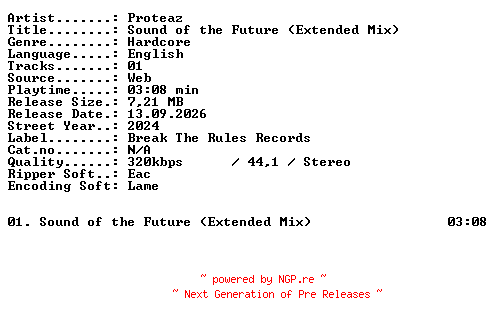 NFO for the release Proteaz-Sound_of_the_Future_(Extended_Mix)-SINGLE-WEB-2024-XTC_iNT by XTC_iNT