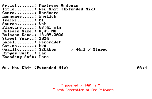 NFO for the release Maxtreme_and_Jonas-New_Shit_(Extended_Mix)-SINGLE-WEB-2024-XTC_iNT by XTC_iNT