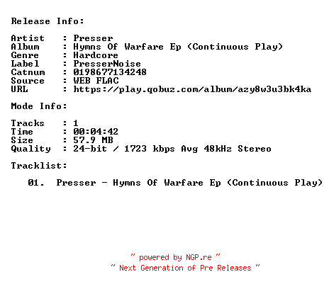 NFO for the release Presser-Hymns_Of_Warfare_EP_Continuous_Play-24BIT-48KHZ-WEB-FLAC-2024-CBR by CBR