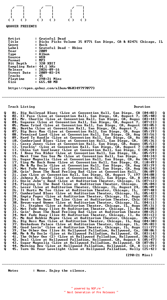 NFO for the release Grateful_Dead-Dicks_Picks_Volume_35_8771_San_Diego_CA_and_82471_Chicago_IL-WEB-2009-QUAVER by QUAVER