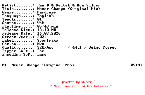 NFO for the release Ran-D_and_Keltek_and_Ava_Silver-Never_Change_(Original_Mix)-SINGLE-WEB-2024-XTC_iNT by XTC_iNT