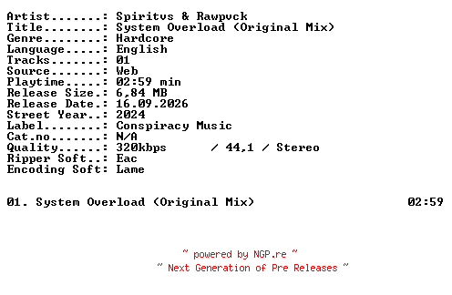 NFO for the release Spiritvs_and_RAWPVCK-System_Overload_(Original_Mix)-SINGLE-WEB-2024-XTC_iNT by XTC_iNT