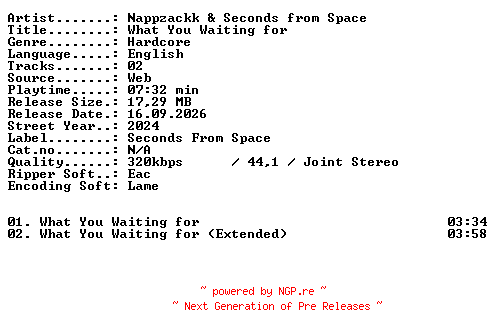 NFO for the release Nappzackk_and_Seconds_from_Space-What_You_Waiting_for-WEB-2024-XTC_iNT by XTC_iNT