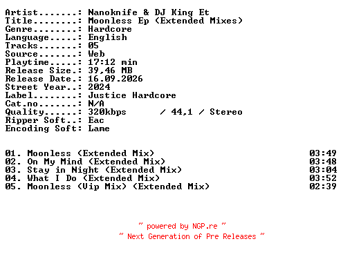 NFO for the release Nanoknife_and_DJ_King_ET-Moonless_EP_(Extended_Mixes)-WEB-2024-XTC_iNT by XTC_iNT