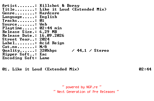 NFO for the release Killshot_and_Boray-Like_it_Loud_(Extended_Mix)-SINGLE-WEB-2024-XTC_iNT by XTC_iNT