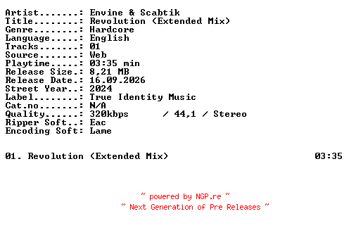 NFO for the release Envine_and_Scabtik-Revolution_(Extended_Mix)-SINGLE-WEB-2024-XTC_iNT by XTC_iNT