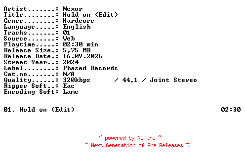NFO for the release Nexor-Hold_on_(Edit)-SINGLE-WEB-2024-XTC_iNT by XTC_iNT