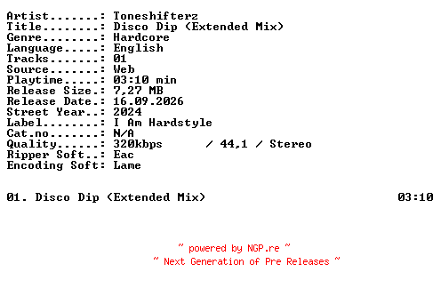 NFO for the release Toneshifterz-Disco_Dip_(Extended_Mix)-SINGLE-WEB-2024-XTC_iNT by XTC_iNT