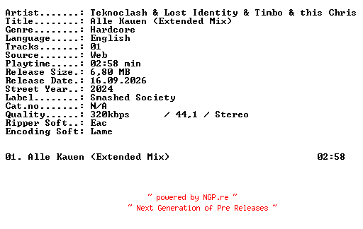 NFO for the release Teknoclash_and_Lost_Identity_and_Timbo_and_this_Chris-Alle_Kauen_(Extended_Mix)-SINGLE-WEB-2024-XTC_iNT by XTC_iNT