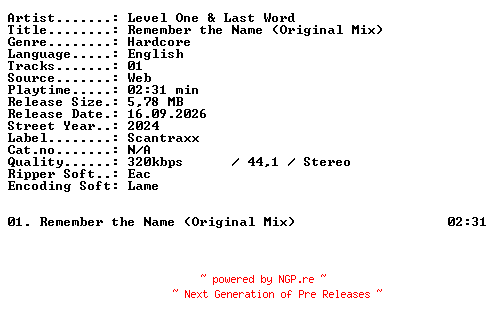 NFO for the release Level_One_and_Last_Word-Remember_the_Name_(Original_Mix)-SINGLE-WEB-2024-XTC_iNT by XTC_iNT