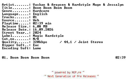 NFO for the release Vaskan_and_Araysen_and_Hardstyle_Mage_and_Jessalyn-Boom_Boom_Boom_Boom-SINGLE-WEB-2024-XTC_iNT by XTC_iNT