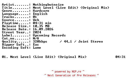 NFO for the release Nothingbutnoize-Next_Level_(Live_Edit)_(Original_Mix)-SINGLE-WEB-2024-XTC_iNT by XTC_iNT