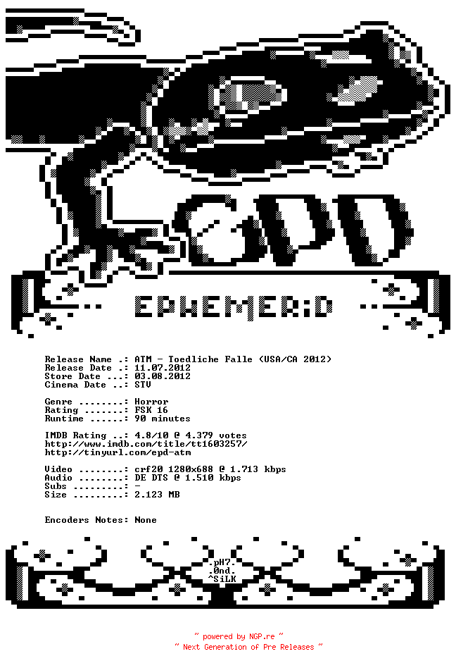 NFO for the release ATM.2012.German.720p.BluRay.x264-EPHEMERiD by EPHEMERiD