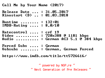 NFO for the release Call.Me.by.Your.Name.German.2017.AC3.BDRip.x264-COiNCiDENCE by COiNCiDENCE