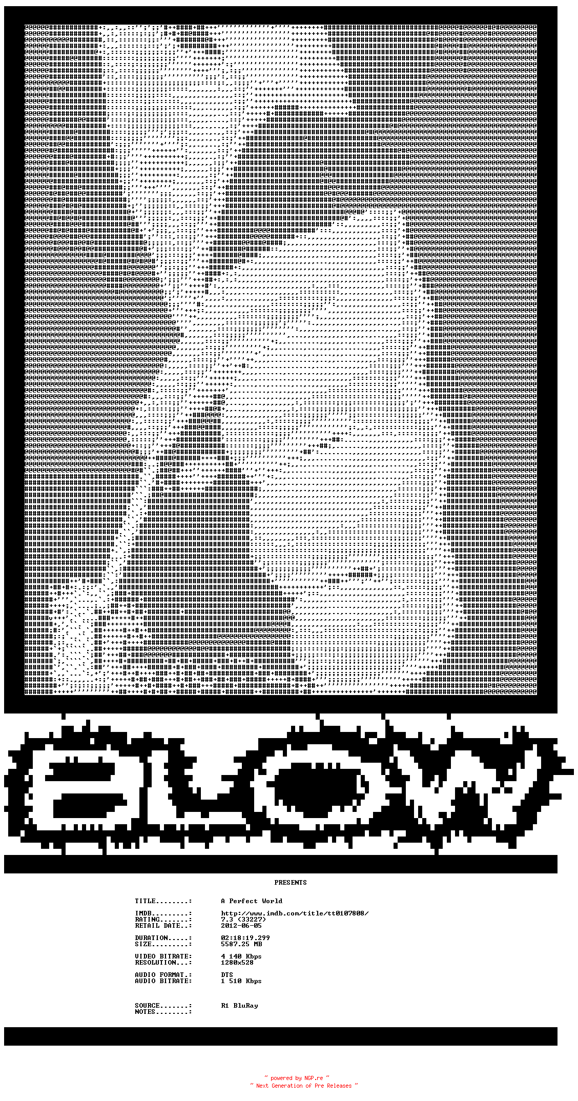 NFO for the release A.Perfect.World.1993.720p.BluRay.x264-BLOW by BLOW