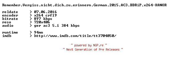 NFO for the release Remember.Vergiss.nicht.dich.zu.erinnern.German.2015.AC3.BDRiP.x264-XANOR by XANOR