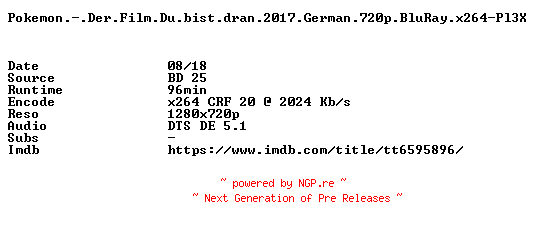 NFO for the release Pokemon.-.Der.Film.Du.bist.dran.2017.German.720p.BluRay.x264-Pl3X by Pl3X