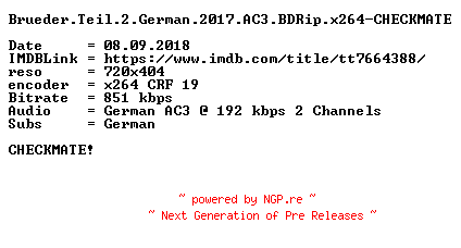 NFO for the release Brueder.Teil.2.German.2017.AC3.BDRip.x264-CHECKMATE by CHECKMATE