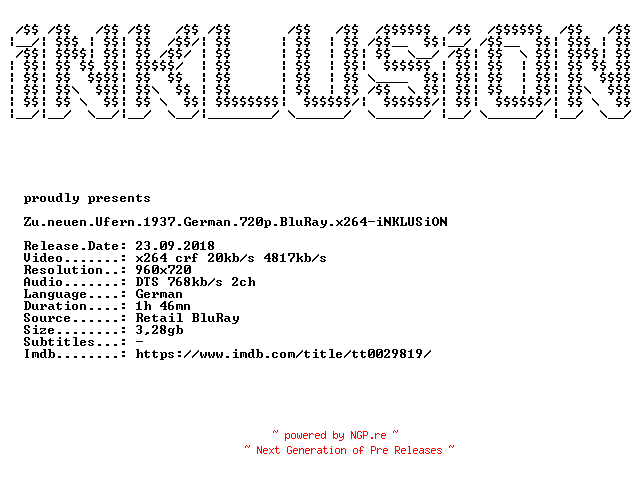 NFO for the release Zu.neuen.Ufern.1937.German.720p.BluRay.x264-iNKLUSiON by iNKLUSiON