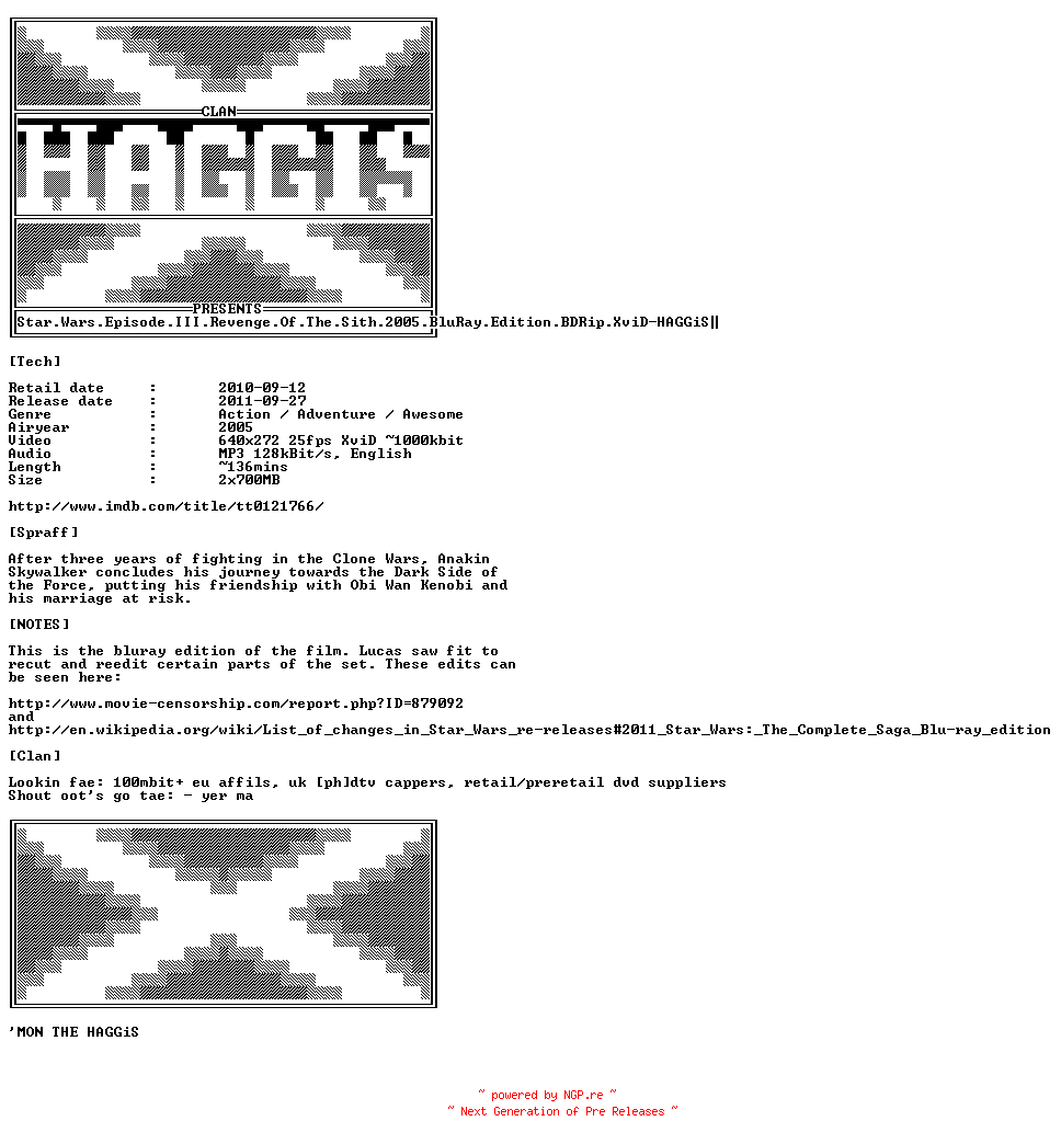 NFO for the release Star.Wars.Episode.III.Revenge.Of.The.Sith.2005.BluRay.Edition.BDRip.XviD-HAGGiS by HAGGiS