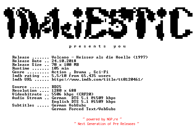 NFO for the release Volcano.Heisser.als.die.Hoelle.1997.German.DL.720p.BluRay.x264.NFO.FIX-MAJESTiC by MAJESTiC